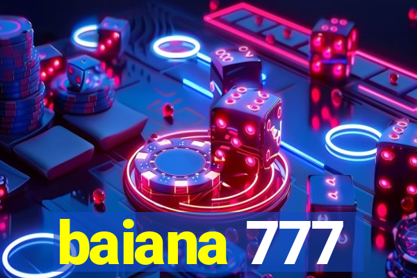 baiana 777